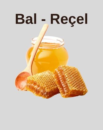 Bal – Reçel